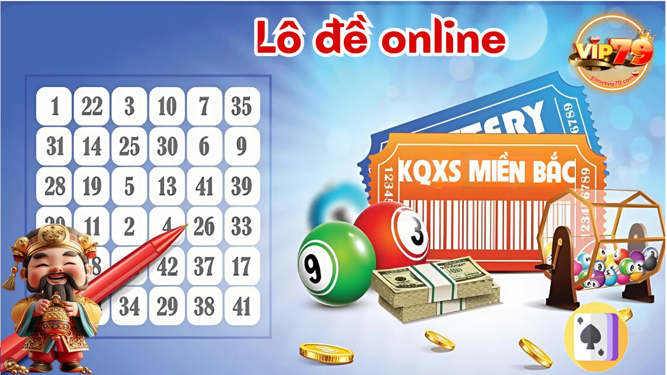 Lô Lô Đề Vip79: An Toàn, Uy Tín - Cơ Hội Phát Tài Trong Tầm Tay